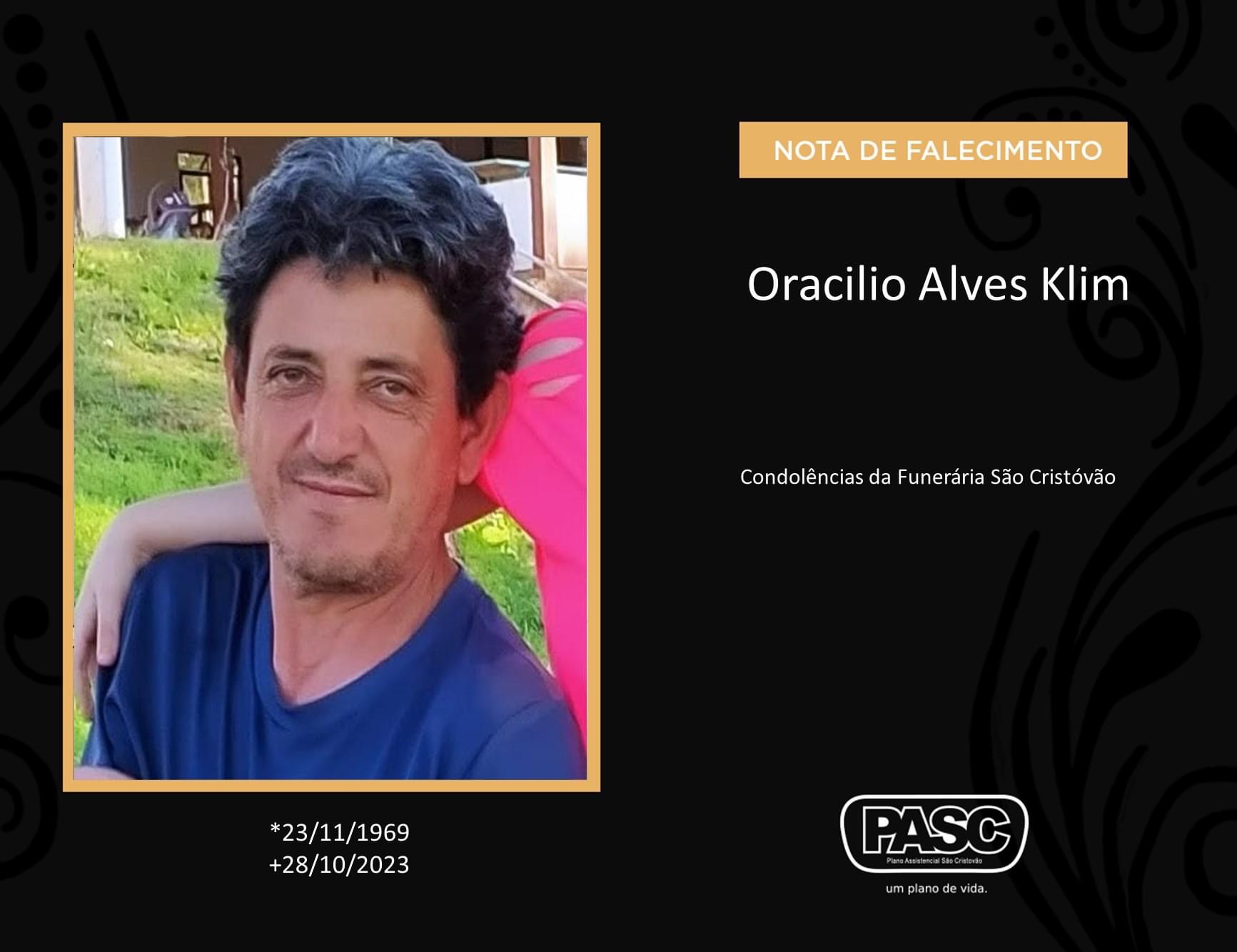 Pasc E Familiares Comunicam O Falecimento De Oracilio Alves Klim