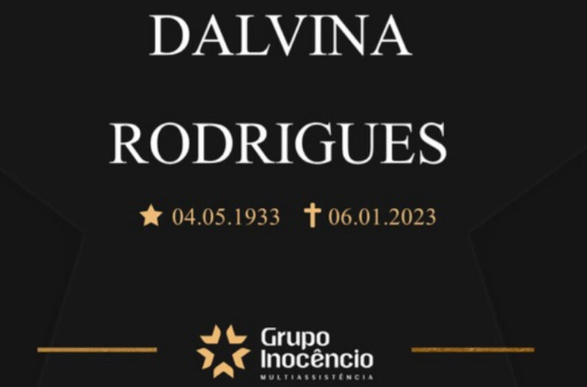  Grupo Inocêncio e familiares comunicam o falecimento de Dalvina Rodrigues de Lara