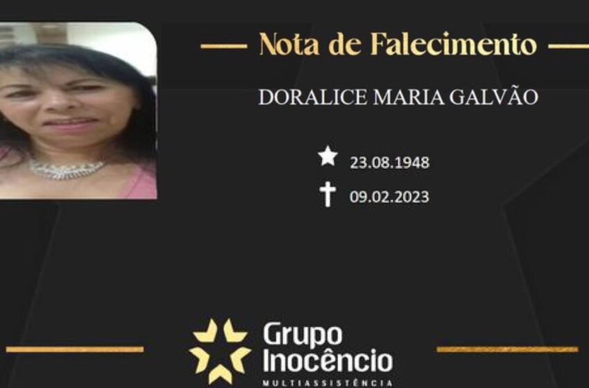  Grupo Inocêncio e familiares comunicam o falecimento de Doralice Maria Galvão