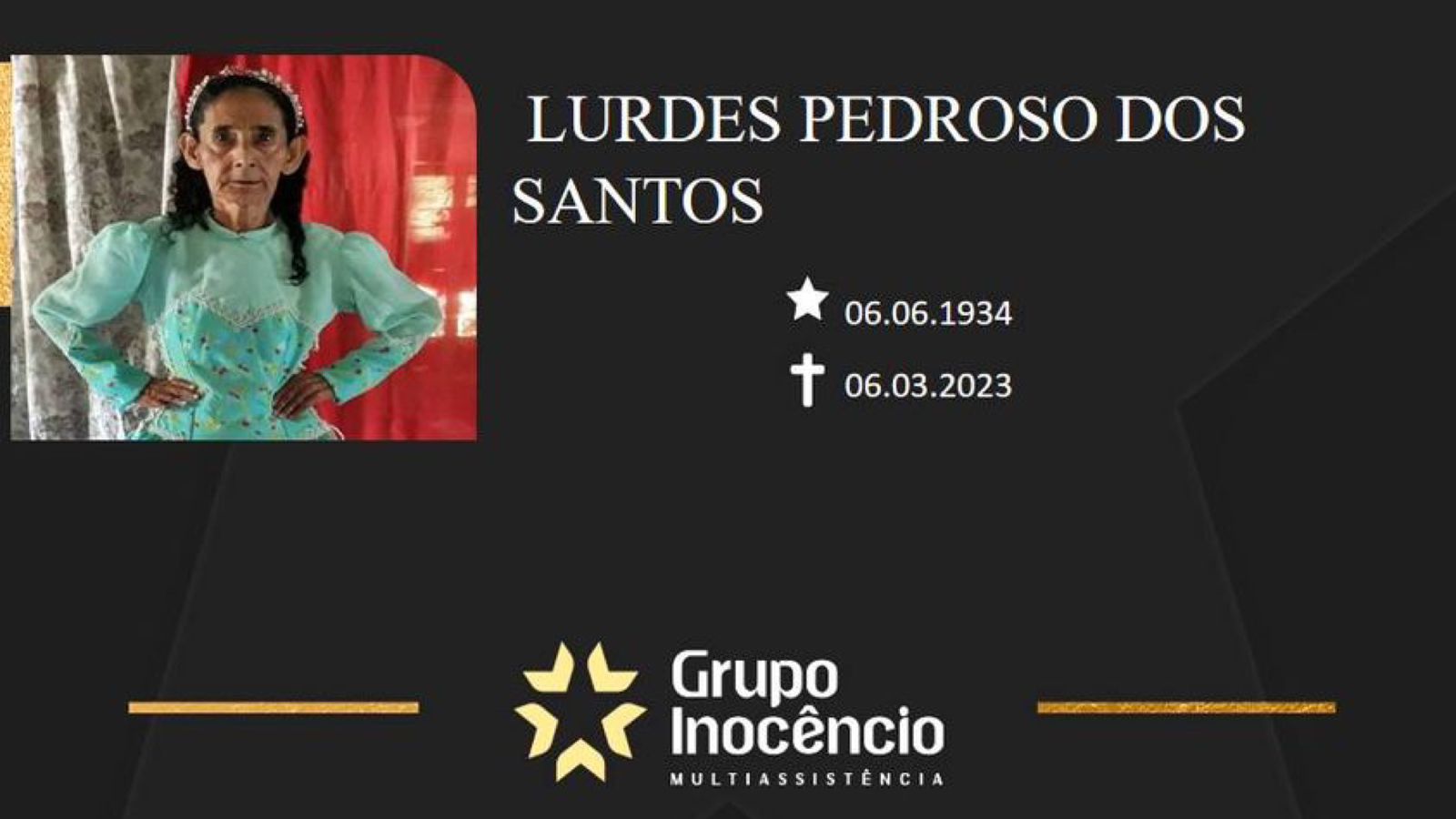 Grupo Inocêncio E Familiares Comunicam O Falecimento De Lurdes Pedroso