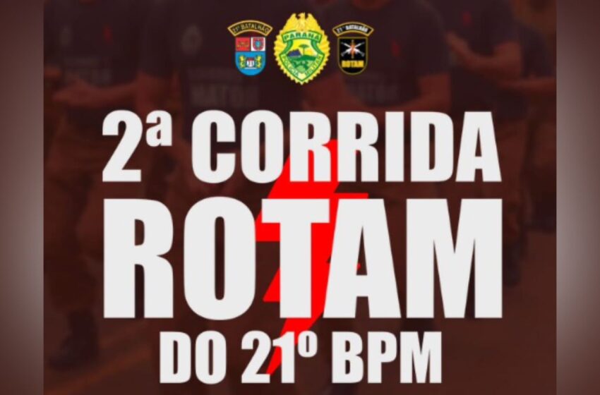  2ª Corrida da Rotam do 21° BPM de Francisco Beltrão irá ocorrer no dia 23 de abril