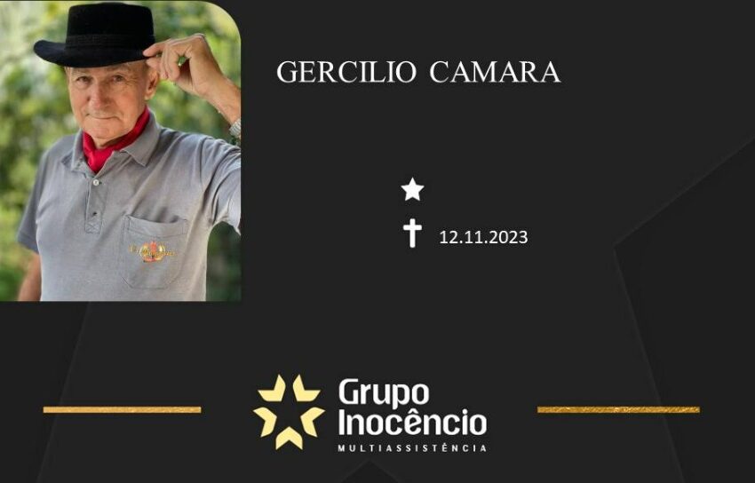  Grupo Inocêncio e familiares comunicam o falecimento de Gercilio Camara
