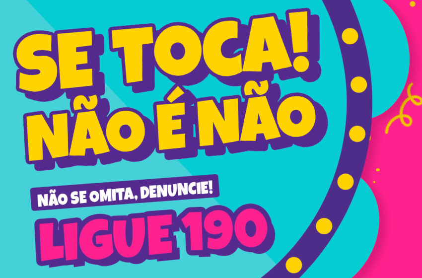  Paraná lança campanha com apoio das prefeituras para combater assédio no Carnaval
