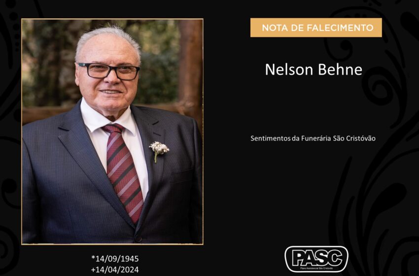  Pasc e familiares comunicam o falecimento de Nelson Behne