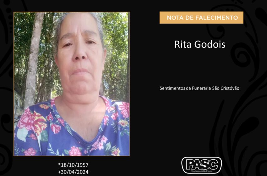  Pasc e familiares comunicam o falecimento de Rita Godois