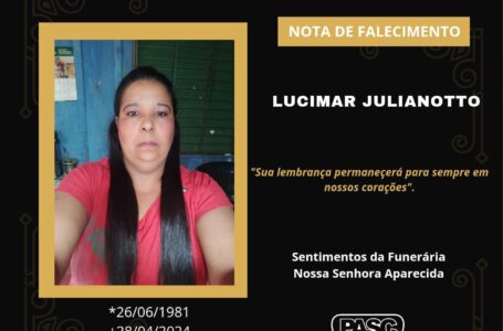 Pasc e familiares comunicam o falecimento de Lucimar Julianotto