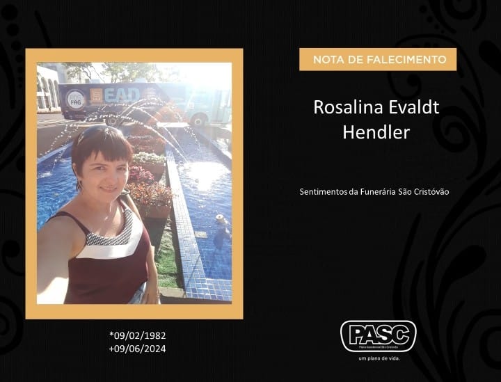  Pasc e familiares comunicam o falecimento de Rosalina Evaldt Hendler