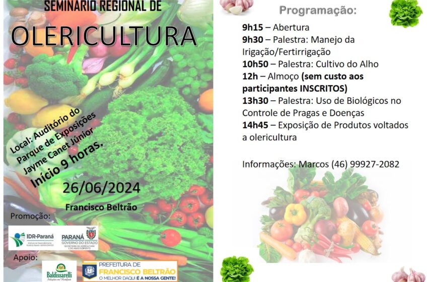  Francisco Beltrão vai sediar Seminário Regional de Olericultura