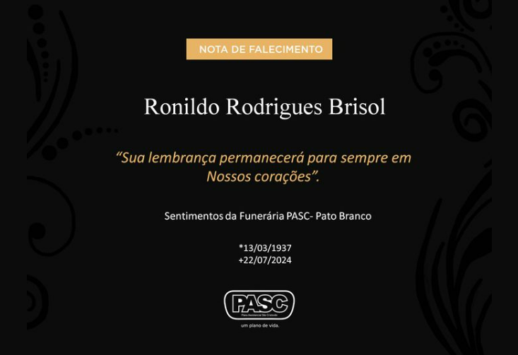  Pasc e familiares comunicam o falecimento de Ronildo Rodrigues Brisol