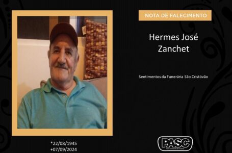 Pasc e familiares comunicam o falecimento de Hermes José Zanchet