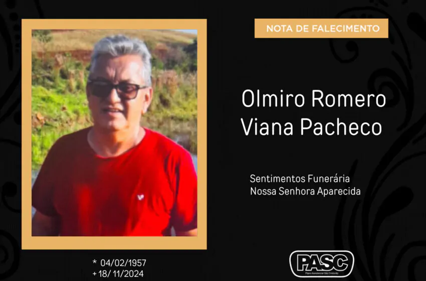  Pasc e familiares comunicam o falecimento de Olmiro Romero Viana Pacheco