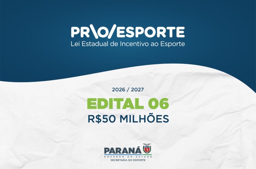  Estado do PR publica edital do Proesporte que destina R$ 50 milhões para projetos na área