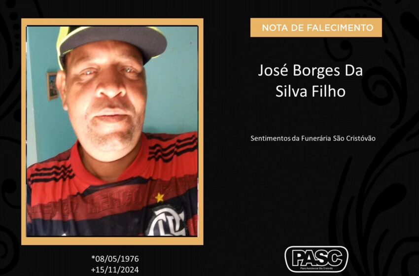  Pasc e familiares comunicam o falecimento de José Borges da Silva Filho